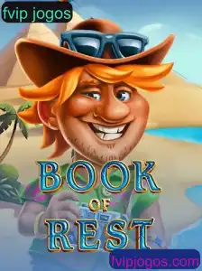Descubra o Fascinante Mundo de BookofRest: Um Jogo Inovador no Universo de fvip jogos
