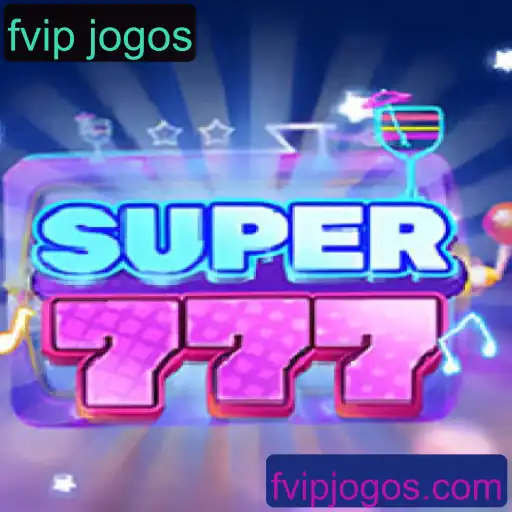 Descubra o Emocionante Universo de Super777 no fvip jogos