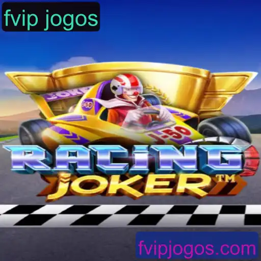 RacingJoker: Desvendando o Novo Fenômeno dos Fvip Jogos